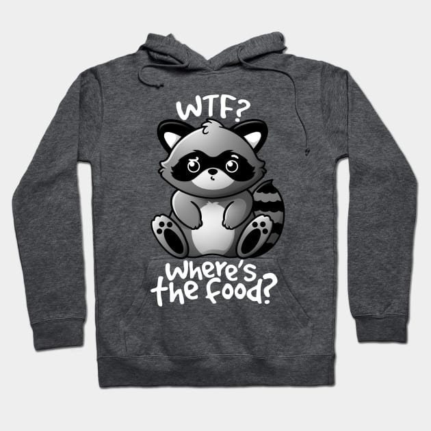 WTF raccoon Hoodie by NemiMakeit